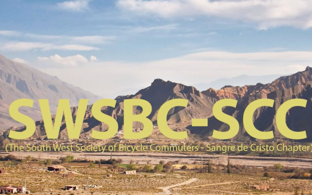 The South West Society of Bicycle Commuters – Sangre de Cristo Chapter